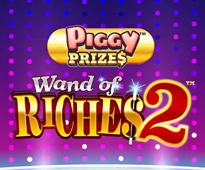 Piggy Prizes  Wand of Riches 2