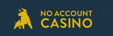 No Account Casino